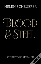 Blood & Steel