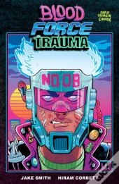 Blood Force Trauma