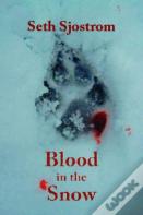 Blood In The Snow