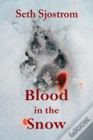 Blood In The Snow