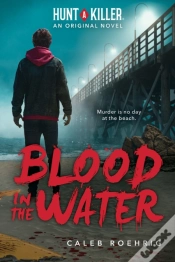 Capa do artigo Blood In The Water (A Hunt A Killer Original Novel)