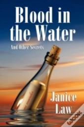 Blood In The Water And Other Secrets