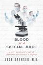 Blood Is A Special Juice - Preview