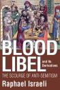 Blood Libel And Its Derivatives - Preview