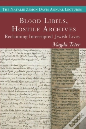 Capa do artigo Blood Libels, Hostile Archives