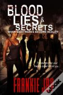 Blood, Lies, & Secrets