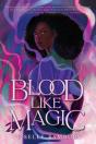 Blood Like Magic - Preview