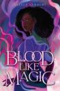 Blood Like Magic - Preview