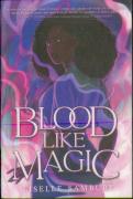 Blood Like Magic