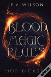 Blood Magic Blues