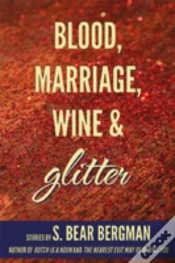 Capa do artigo Blood, Marriage, Wine & Glitter