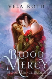 Blood Mercy: A Fantasy Romance