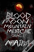 Blood Moon, Mountain Medicine Oracle