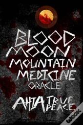 Blood Moon, Mountain Medicine Oracle