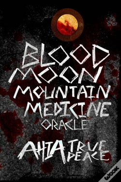 Capa do artigo Blood Moon, Mountain Medicine Oracle