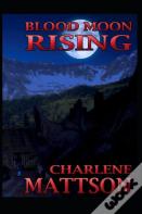 Blood Moon Rising