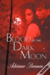 Blood Of The Dark Moon