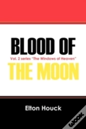Blood Of The Moon