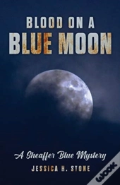 Blood On A Blue Moon