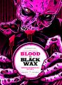 Blood On Black Wax - Preview