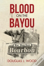 Blood On The Bayou
