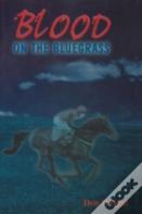 Blood On The Bluegrass