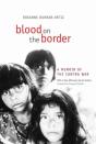 Blood On The Border - Preview