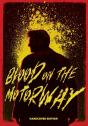 Blood On The Motorway - Preview