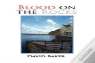 Blood On The Rocks