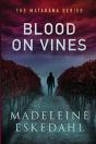 Blood On Vines - Preview