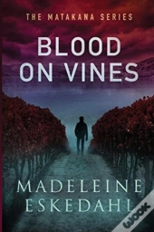 Blood On Vines