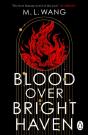 Blood Over Bright Haven - Preview