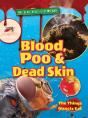 Blood, Poo And Dead Skin - Preview