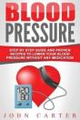 Blood Pressure: Step By Step Guide And P - Preview
