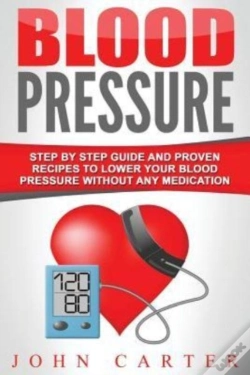 Capa do artigo Blood Pressure: Step By Step Guide And P