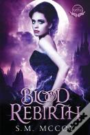 Blood Rebirth