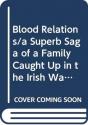 Blood Relations - Preview