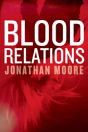 Blood Relations - Preview
