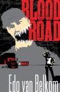 Blood Road - Preview