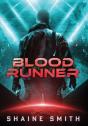 Blood Runner - Preview