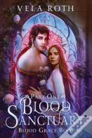 Blood Sanctuary Part One
