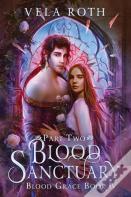 Blood Sanctuary Part Two