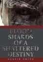 Blood Shards Of A Shattered Destiny - Preview