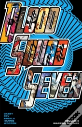 Blood Squad Seven Vol. 3