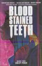 Blood Stained Teeth, Volume 2: Drip Feed - Preview