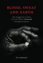 Blood, Sweat And Earth - Preview