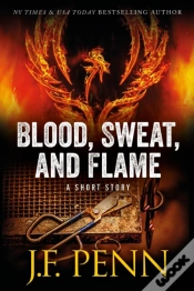 Capa do artigo Blood, Sweat, And Flame : A Short Story