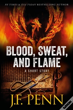 Capa do artigo Blood, Sweat, And Flame : A Short Story