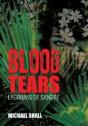 Blood Tears: Lagrimas De Sangre - Preview
