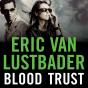 Blood Trust - Preview
